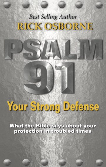 Psalm 91 – Your Strong Defense